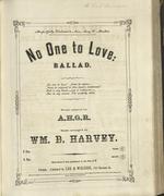 [1861] No one to love : ballad : respectfully dedicated to Miss Mary V. Mershon